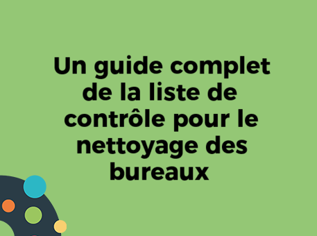 Avant d&#039;engager des services de nettoyage de bureaux, lisez ceci !