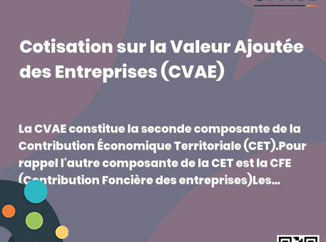 Definition Cotisation sur la Valeur Ajoutée des Entreprises (CVAE)  