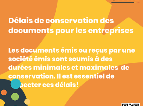 Definition Délais de conservation des documents pour les entreprises 