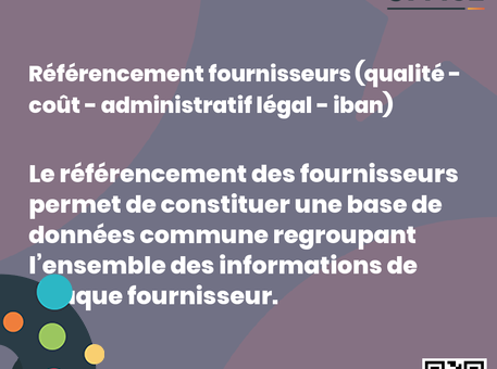 Definition Référencement fournisseurs (qualité - coût - administratif légal - iban) 