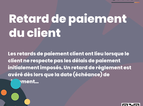 Definition Retard de paiement du client 