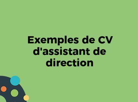 Exemples de CV d&#039;assistant de direction