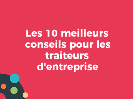 Les 10 meilleurs conseils pour les traiteurs d&#039;entreprise