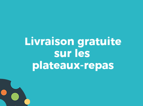 Livraison gratuite sur les plateaux-repas