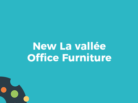 New La vallée Office Furniture