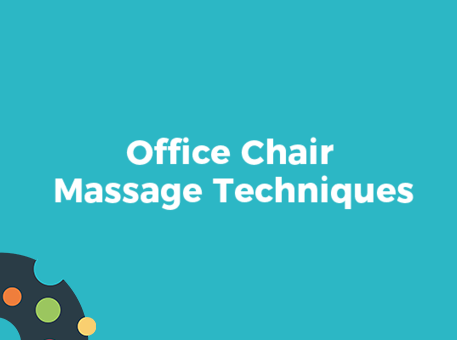 Office Chair Massage Techniques