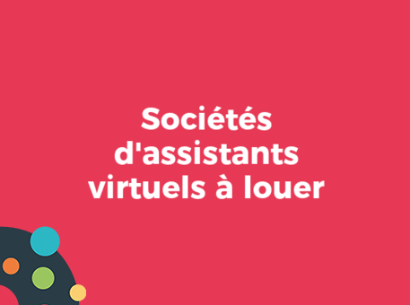 Sociétés d&#039;assistants virtuels à louer