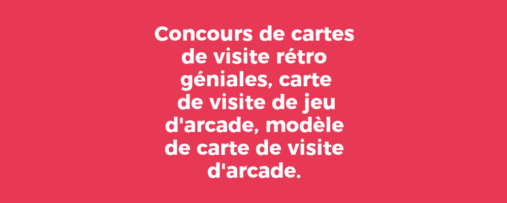 Concours de cartes de visite rétro géniales, carte de visite de jeu d'arcade, modèle de carte de visite d'arcade.