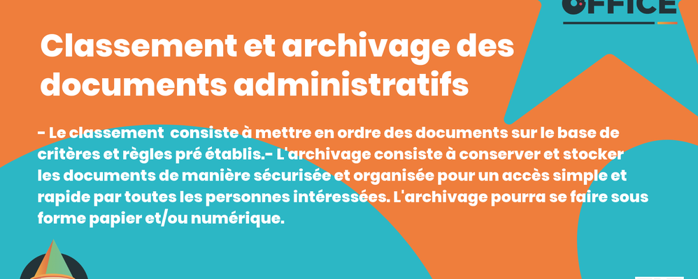 Definition Classement et archivage des documents administratifs  