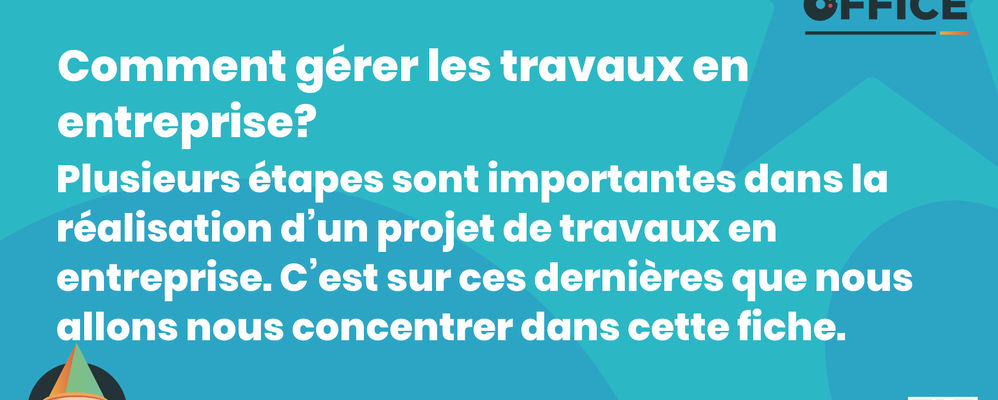 Definition Comment gérer les travaux en entreprise? 