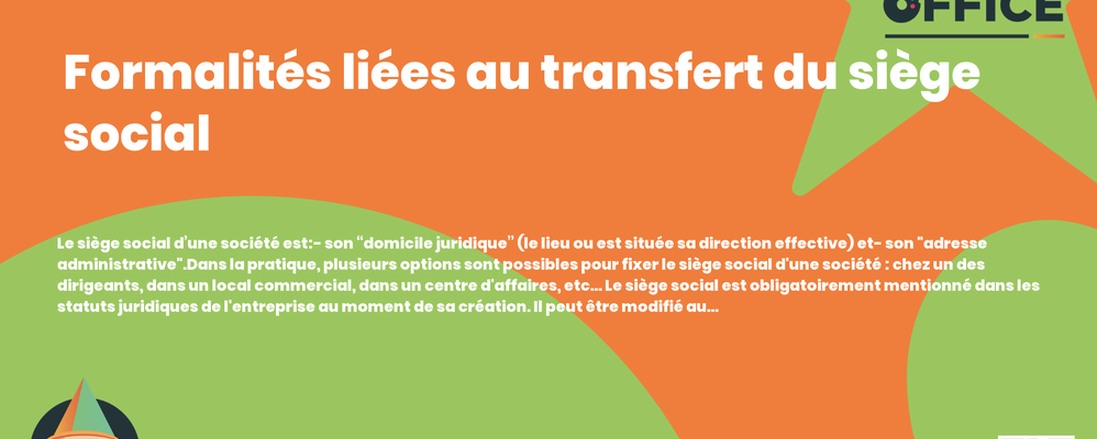 Definition Formalités liées au transfert du siège social