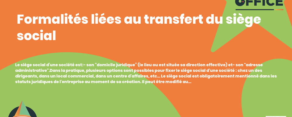 Definition Formalités liées au transfert du siège social 