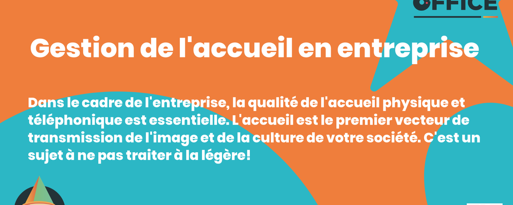 Definition Gestion de l'accueil en entreprise 