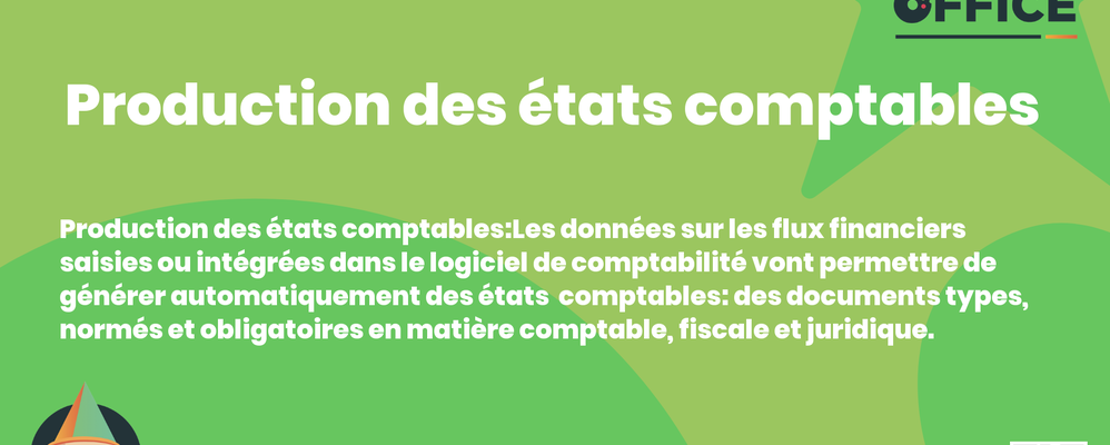 Definition Production des états comptables 