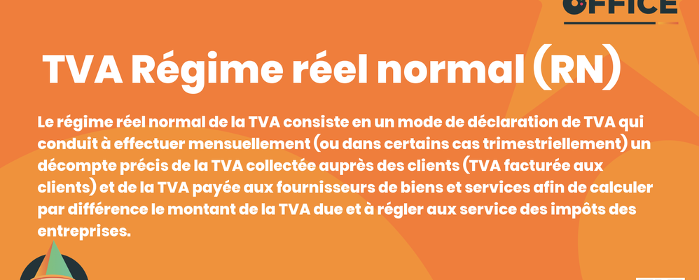 Definition TVA Régime réel normal (RN) 