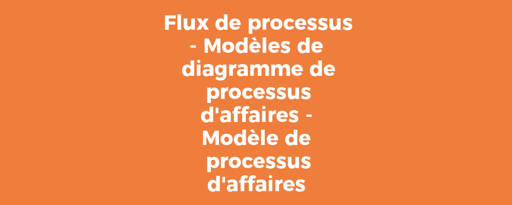 Modèle de processus pour le métro de la ville de New York