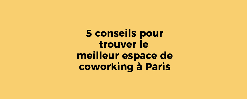 Québec Espaces de coworking Paris